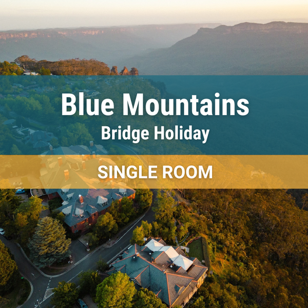 Blue Mountains October 2024 Holiday - Single Room