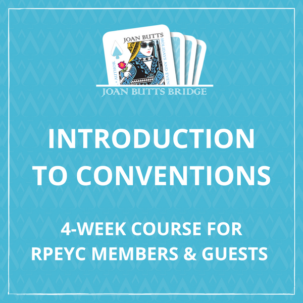RPEYC Bridge Course - Introduction to Conventions